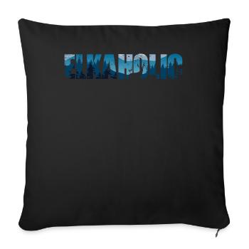Elk Hunting Elkaholic Hunters - Sofa pillowcase 17,3'' x 17,3'' (45 x 45 cm) - black - Front