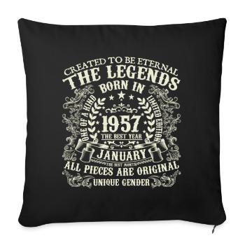 January 1957 Birthday 1957 January Year - Sofa pillowcase 17,3'' x 17,3'' (45 x 45 cm) - black - Front