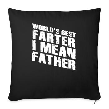 World's Best Farter I Mean Father - Sofa pillowcase 17,3'' x 17,3'' (45 x 45 cm) - black - Front
