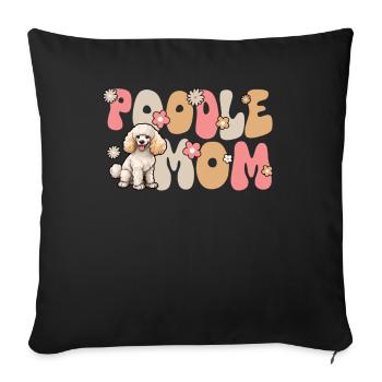 Caniche Groovy Poddle maman - Housse de coussin décorative 45 x 45 cm - noir - Devant