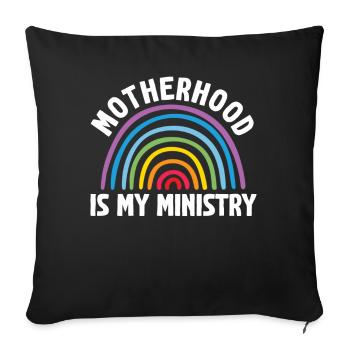 Motherhood Is My Ministry - Sofa pillowcase 17,3'' x 17,3'' (45 x 45 cm) - black - Front