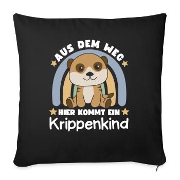 Aus Dem Weg Hier Kommt Ein Krippenkind Erdmännchen - Sofakissenbezug 45 x 45 cm - Schwarz - Vorne