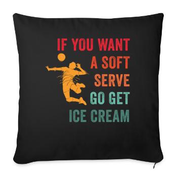 Si vous voulez une portion molle, procurez-vous de la crème glacée - Housse de coussin décorative 45 x 45 cm - noir - Devant