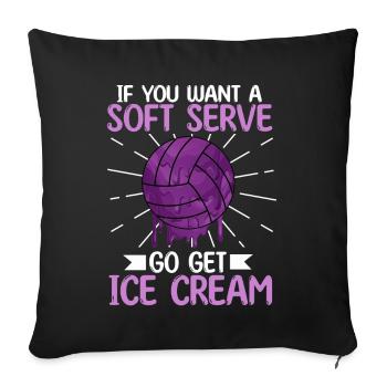 Si vous voulez une portion molle, procurez-vous de la crème glacée - Housse de coussin décorative 45 x 45 cm - noir - Devant