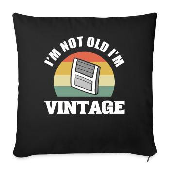 I'm Not Old I'm Vintage Antiquitätensammler - Sofakissenbezug 45 x 45 cm - Schwarz - Vorne