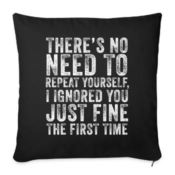 Il n’est pas nécessaire de vous répéter - Housse de coussin décorative 45 x 45 cm - noir - Devant