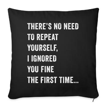Il n’est pas nécessaire de vous répéter - Housse de coussin décorative 45 x 45 cm - noir - Devant
