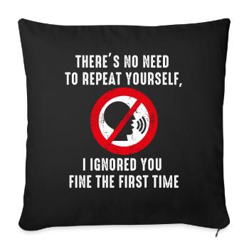 Il n’est pas nécessaire de vous répéter - Housse de coussin décorative 45 x 45 cm - noir - Devant