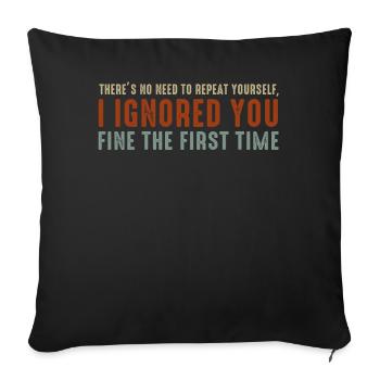 Il n’est pas nécessaire de vous répéter - Housse de coussin décorative 45 x 45 cm - noir - Devant