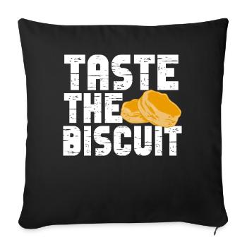 Taste The Biscuit Taste The Goodness - Sofa pillowcase 17,3'' x 17,3'' (45 x 45 cm) - black - Front