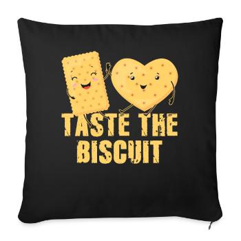 Taste The Biscuit Taste The Goodness - Sofa pillowcase 17,3'' x 17,3'' (45 x 45 cm) - black - Front