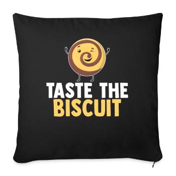 Taste The Biscuit Taste The Goodness - Sofa pillowcase 17,3'' x 17,3'' (45 x 45 cm) - black - Front