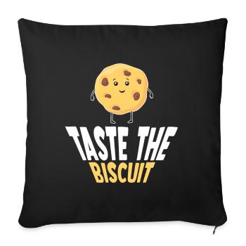 Taste The Biscuit Taste The Goodness - Sofa pillowcase 17,3'' x 17,3'' (45 x 45 cm) - black - Front