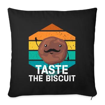 Taste The Biscuit Taste The Goodness - Sofa pillowcase 17,3'' x 17,3'' (45 x 45 cm) - black - Front
