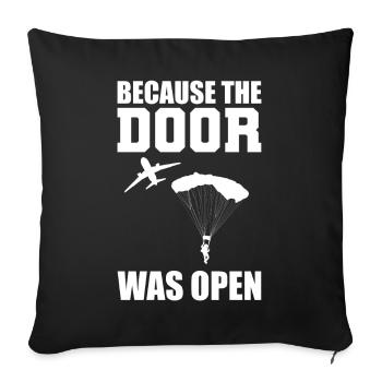 Because The Door Was Open Fallschirmspringer - Sofakissenbezug 45 x 45 cm - Schwarz - Vorne