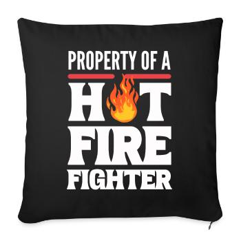 Property Of A Hot Firefighter Feuerwehrkapitän - Sofakissenbezug 45 x 45 cm - Schwarz - Vorne