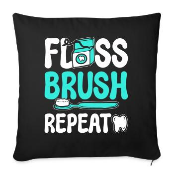 Floss Brush Repeat Zahnarzthelferin - Sofakissenbezug 45 x 45 cm - Schwarz - Vorne