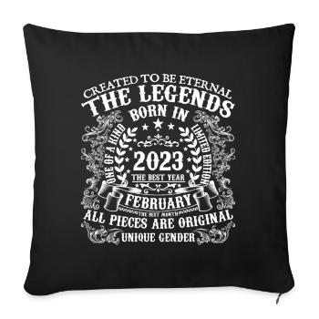 February 2023 Birthday 2023 February Year - Sofa pillowcase 17,3'' x 17,3'' (45 x 45 cm) - black - Front