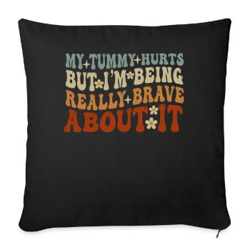 J’ai mal au ventre mais je suis vraiment - Housse de coussin décorative 45 x 45 cm - noir - Devant