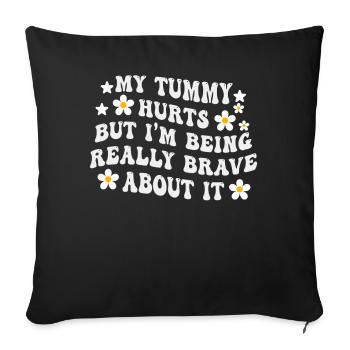 J’ai mal au ventre mais je suis vraiment - Housse de coussin décorative 45 x 45 cm - noir - Devant
