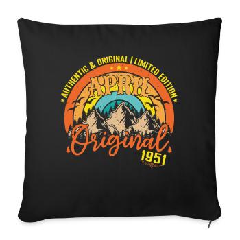 April 1951 April Birthday 1951 April Original - Sofa pillowcase 17,3'' x 17,3'' (45 x 45 cm) - black - Front