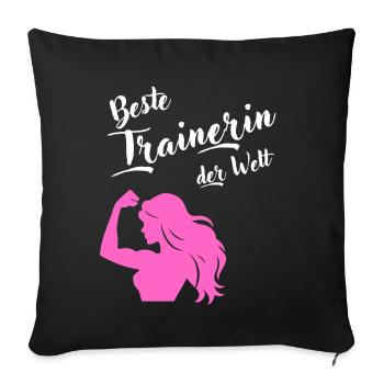 Best trainer in the world for female trainers - Sofa pillowcase 17,3'' x 17,3'' (45 x 45 cm) - black - Front