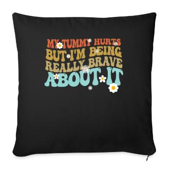 J’ai mal au ventre mais je suis vraiment - Housse de coussin décorative 45 x 45 cm - noir - Devant