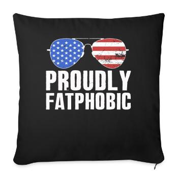 Proudly Fatphobic - Sofa pillowcase 17,3'' x 17,3'' (45 x 45 cm) - black - Front