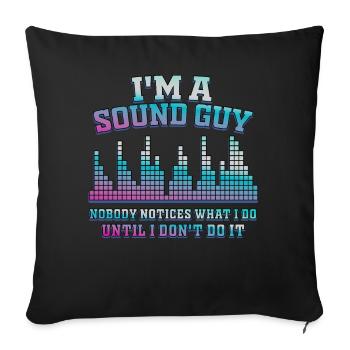 Sound Guy Not A Magician - Sofa pillowcase 17,3'' x 17,3'' (45 x 45 cm) - black - Front