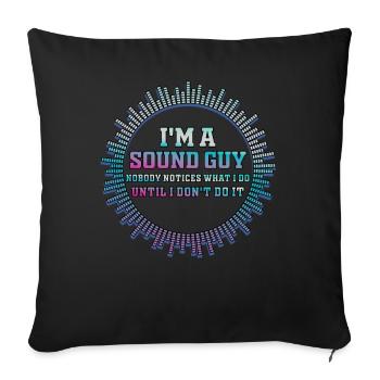 Sound Guy Not A Magician - Sofa pillowcase 17,3'' x 17,3'' (45 x 45 cm) - black - Front