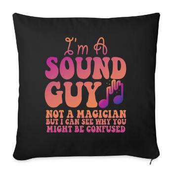 Le gars du son n’est pas un magicien - Housse de coussin décorative 45 x 45 cm - noir - Devant
