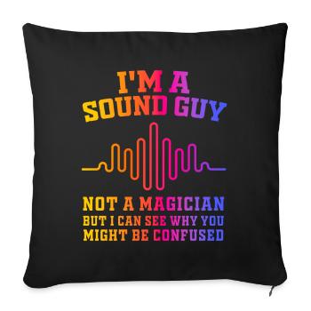 Le gars du son n’est pas un magicien - Housse de coussin décorative 45 x 45 cm - noir - Devant