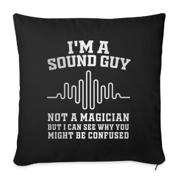 Le gars du son n’est pas un magicien - Housse de coussin décorative 45 x 45 cm - noir - Devant