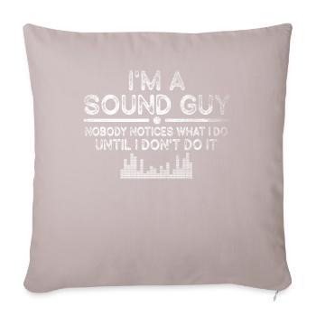 Sound Guy Not A Magician - Sofa pillowcase 17,3'' x 17,3'' (45 x 45 cm) - light taupe - Front