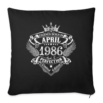 April 1986 Birthday April 1986 April Gift - Sofa pillowcase 17,3'' x 17,3'' (45 x 45 cm) - black - Front