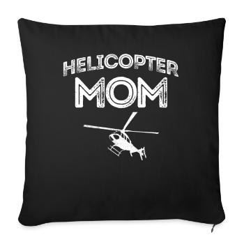 Hélicoptère Parents Drôle Hélicoptère Maman - Housse de coussin décorative 45 x 45 cm - noir - Devant
