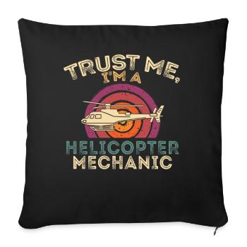 Trust Me I'm A Helicopter Mechanic - Sofa pillowcase 17,3'' x 17,3'' (45 x 45 cm) - black - Front