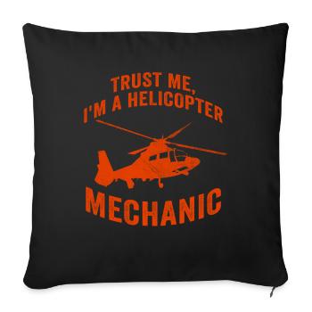 Trust Me I'm A Helicopter Mechanic - Sofa pillowcase 17,3'' x 17,3'' (45 x 45 cm) - black - Front