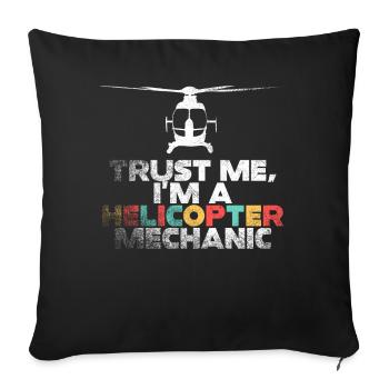 Trust Me I'm A Helicopter Mechanic - Sofa pillowcase 17,3'' x 17,3'' (45 x 45 cm) - black - Front