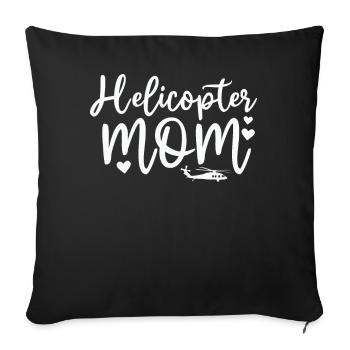 Hélicoptère Parents Drôle Hélicoptère Maman - Housse de coussin décorative 45 x 45 cm - noir - Devant