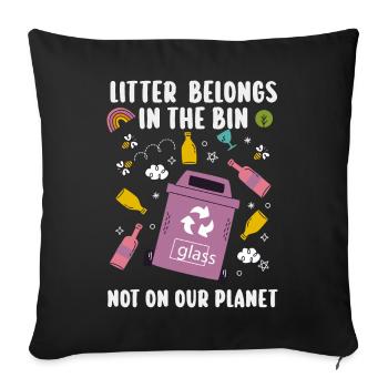 No Littering Anti Littering Earth Day - Sofa pillowcase 17,3'' x 17,3'' (45 x 45 cm) - black - Front