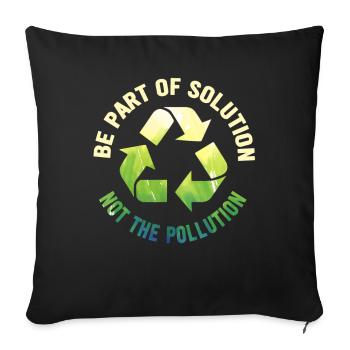 No Littering Anti Littering Earth Day - Sofa pillowcase 17,3'' x 17,3'' (45 x 45 cm) - black - Front