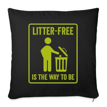 No Littering Anti Littering Earth Day - Sofa pillowcase 17,3'' x 17,3'' (45 x 45 cm) - black - Front