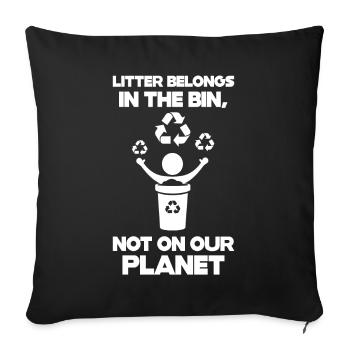 No Littering Anti Littering Earth Day - Sofa pillowcase 17,3'' x 17,3'' (45 x 45 cm) - black - Front