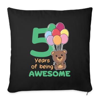 Bear for 5th birthday children five years old - Sofa pillowcase 17,3'' x 17,3'' (45 x 45 cm) - black - Front