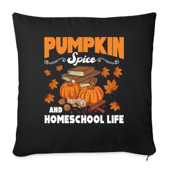 Pumpkin Spice And Homeschool Life - Sofa pillowcase 17,3'' x 17,3'' (45 x 45 cm) - black - Front