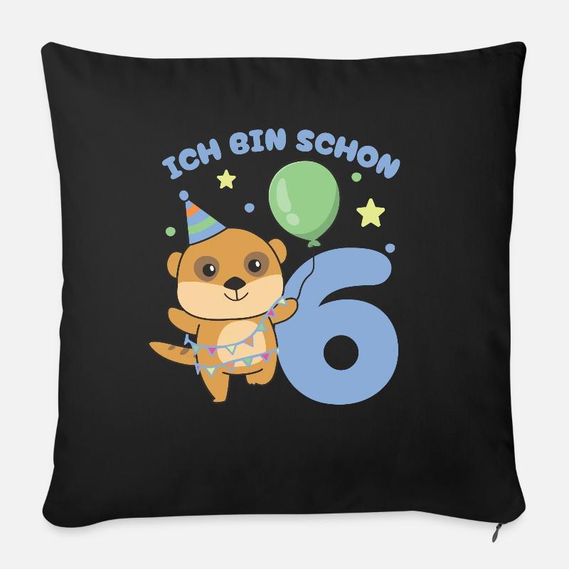Ich bin schon 6 Erdmännchen Geburtstags Kinder - Sofakissenbezug 45 x 45 cm - Schwarz