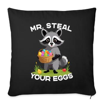 Lustiges Waschbären Eier Dieb Ostern Spruch - Sofakissenbezug 45 x 45 cm - Schwarz - Vorne