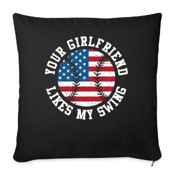 Your Girlfriend Likes My Swing - Sofa pillowcase 17,3'' x 17,3'' (45 x 45 cm) - black - Front