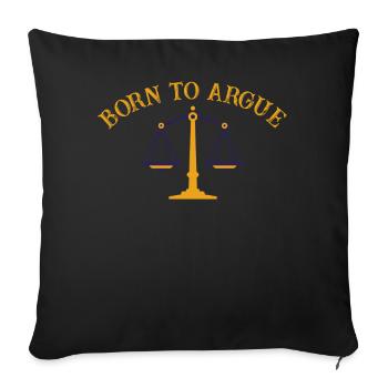 Born To Argue Judge Advocate Attorney - Sofa pillowcase 17,3'' x 17,3'' (45 x 45 cm) - black - Front
